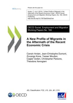 A New Profile of Migrants in the Aftermath of the Recent