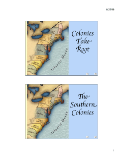 Colonies Take Root The Southern Colonies