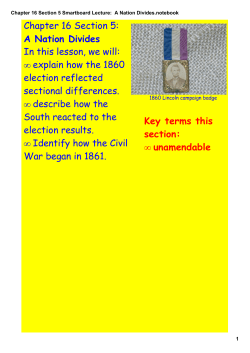 Chapter 16 Section 5 Smartboard Lecture: A Nation Divides.notebook