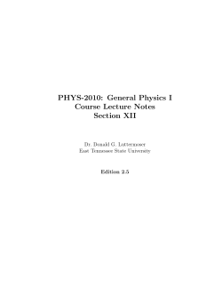 PHYS-2010: General Physics I Course Lecture Notes Section XII