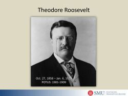 Theodore Roosevelt and Woodrow Wilson