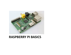 RASPBERRY PI BASICS