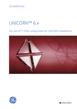 UNICORN&trade; 6.x - GE Healthcare Life Sciences