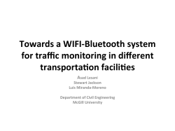 Towards a WIFI-‐Bluetooth system for traffic monitoring in different