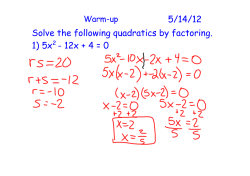 Solve the following quadratics by factoring. 1) 5x