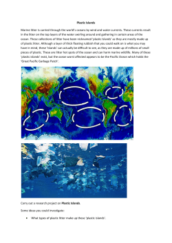 Plastic Islands Marine litter is carried through the world`s oceans by