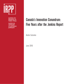 Canada`s Innovation Conundrum: Five Years after the Jenkins Report