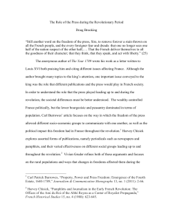 The Role of the Press during the Revolutionary Period Doug Brooking