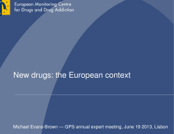 New drugs: the European context - Emcdda