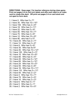 1. I have 0. Who has 5 x 7? 2. I have 35. Who has 10