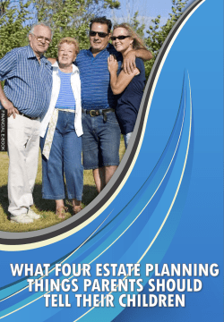what four estate planning things parents should tell their children