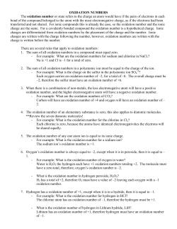 OXIDATION NUMBERS The oxidation number or state refers to the