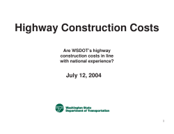 Highway Construction Costs: Are WSDOT`s highway construction