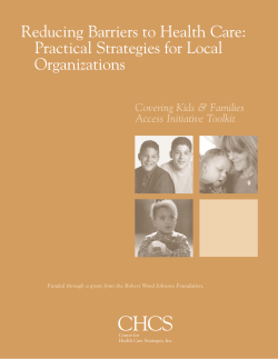 Reducing Barriers to Health Care - Center for Health Care Strategies