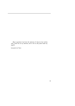 Since experience has been the mistress of whoever has written well