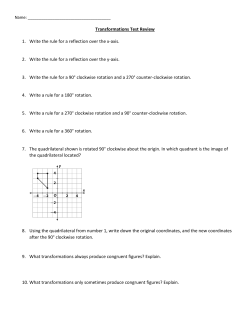 Transformations Test Review 1. Write the rule for a reflection over