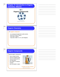 Chapter 10 Introduction to Organic Chemistry: Alkanes 10.1 Organic