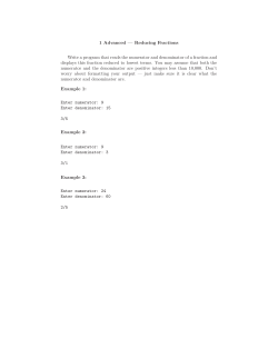 1 Advanced &mdash; Reducing Fractions Write a program that reads the