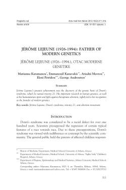 J&Eacute;R&Ocirc;ME LEJEUNE (1926-1994): FATHER OF MODERN GENETICS