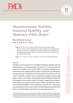 Macroeconomic Stability, Financial Stability, and Monetary Policy