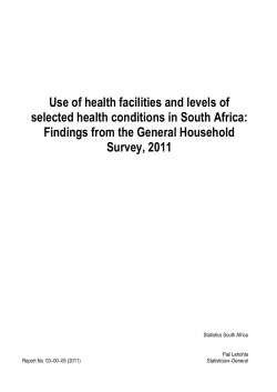 Use of health facilities and levels of selected health conditions in