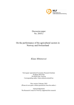On the performance of the agricultural sectors in Norway and