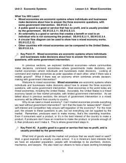 Unit 2: Economic Systems Lesson 2.4: Mixed Economies 1 What