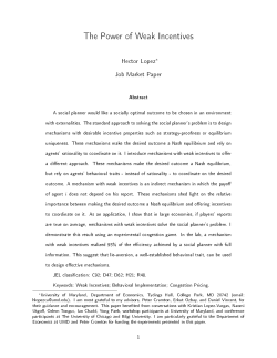 The Power of Weak Incentives - TerpConnect