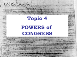 Topic 4 POWERS of CONGRESS