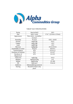TABLET SALT SPECIFICATIONS Purity %m/m NaCl 99.5 Size Inch