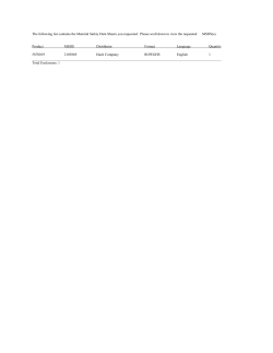 The following list contains the Material Safety Data