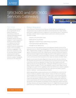 SRX3400 and SRX3600 Services Gateways