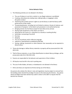 Patron Behavior Policy 1. The following activities are not allowed in