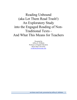 Reading Unbound (aka Let Them Read Trash!) An Exploratory
