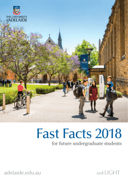 Fast Facts 2018 - The University of Adelaide