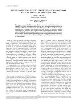 being emotional during decision making&mdash;good or bad?