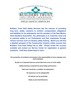 Builders Trust Field Safety Services has the mission of providing