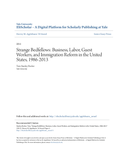 Strange Bedfellows: Business, Labor, Guest Workers