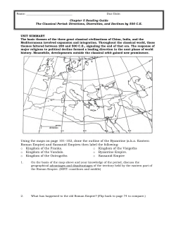 (aka Eastern Roman Empire) and Sassanid Empires then label