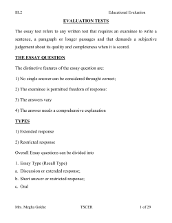EVALUATION TESTS The essay test refers to any written test that