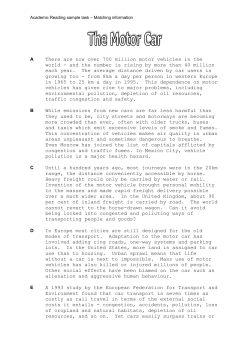 There are now over 700 million motor vehicles in the world