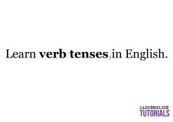 Learn verb tenses,in English.