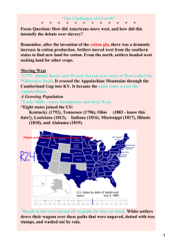 Focus Question: How did Americans move west, and how did thi