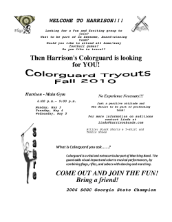 Then Harrison`s Colorguard is looking for YOU!
