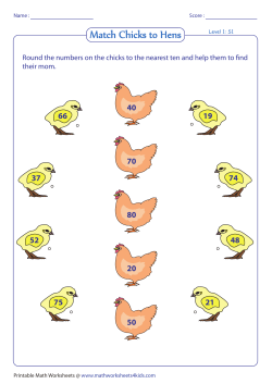 Round the numbers on the chicks to the nearest ten and help them