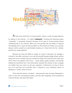 As with every other form of communication, there`s a code of proper