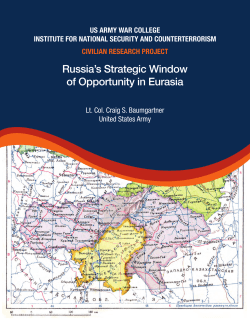 Russia`s Strategic Window of Opportunity in Eurasia