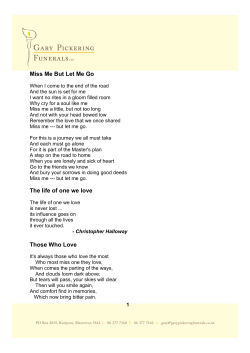 Miss Me But Let Me Go The life of one we love Those Who Love