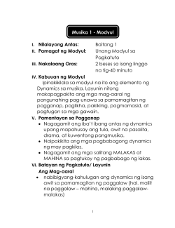 Musika 1 - Modyul 1 I. Nilalayong Antas: Baitang 1 II. Pamagat ng