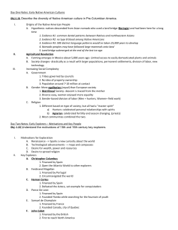 Day One Notes: Early Native American Cultures Obj:1.01​ Describe